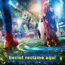 beclot reclame aqui